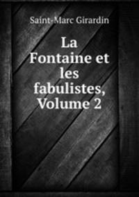 La Fontaine et les fabulistes, Volume 2