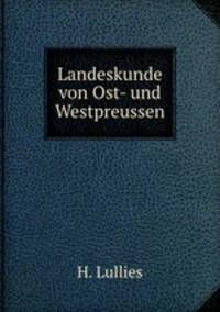 Landeskunde von Ost- und Westpreussen