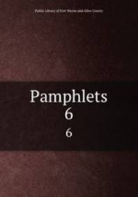 Pamphlets. 6