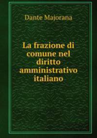 La frazione di comune nel diritto amministrativo italiano