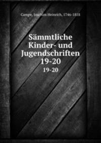 Smmtliche Kinder- und Jugendschriften. 19-20