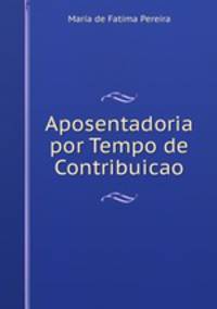 Aposentadoria por Tempo de Contribuicao