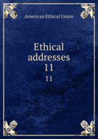 Ethical addresses. 11
