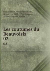 Les coutumes du Beauvoisis. 02