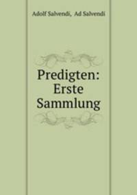 Predigten: Erste Sammlung