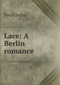 Lace: A Berlin romance