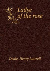 Ladye of the rose