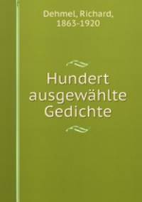 Hundert ausgewahlte Gedichte