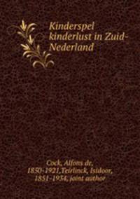 Kinderspel & kinderlust in Zuid-Nederland