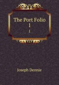 The Port Folio. 1