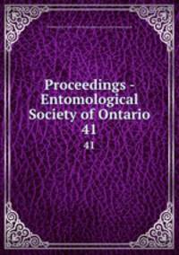 Proceedings - Entomological Society of Ontario. 41