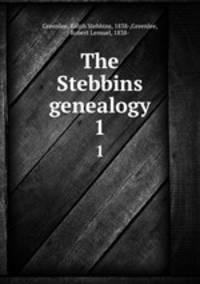 The Stebbins genealogy. 1