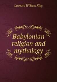 Babylonian religion and mythology