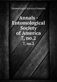 Annals - Entomological Society of America. 7, no.2