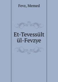 Et-Tevessult ul-Fevzye