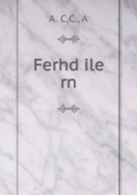 Ferhd ile rn