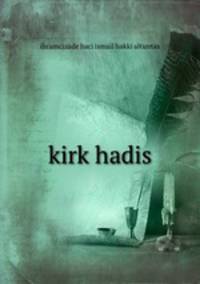 kirk hadis