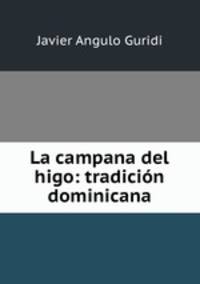 La campana del higo: tradicion dominicana