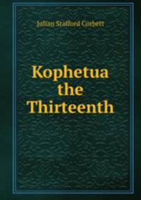 Kophetua the Thirteenth