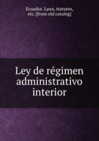 Ley de re?gimen administrativo interior