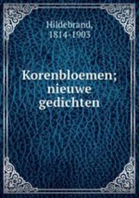 Korenbloemen; nieuwe gedichten