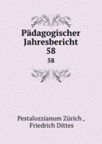 Pdagogischer Jahresbericht. 58