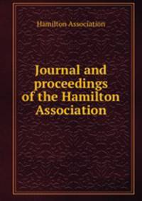 Journal and proceedings of the Hamilton Association
