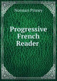 Progressive French Reader .
