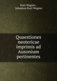 Quaestiones neotericae imprimis ad Ausonium pertinentes