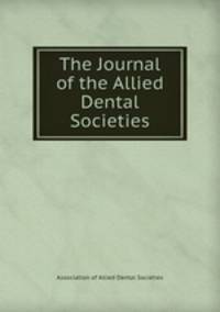 The Journal of the Allied Dental Societies