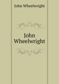 John Wheelwright