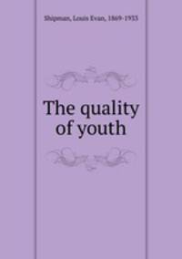 The quality of youth