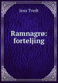 Ramnagro: forteljing