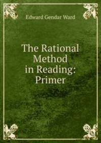 The Rational Method in Reading: Primer