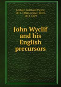 John Wyclif and his English precursors
