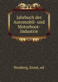 Jahrbuch der Automobil- und Motorboot-Industrie