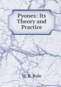 Pyonex: Its Theory and Practice