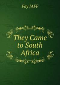 They Came to South Africa