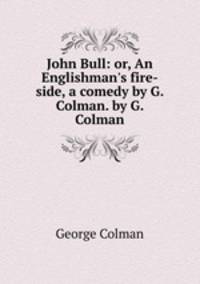 John Bull: or, An Englishman