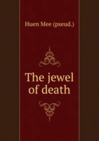 The jewel of death