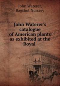 John Waterer