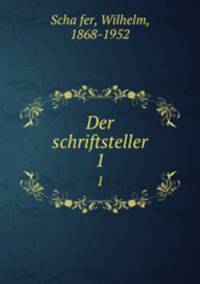 Der schriftsteller. 1
