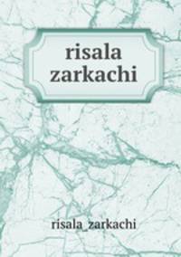 risala zarkachi