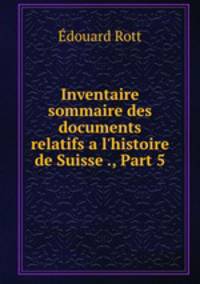 Inventaire sommaire des documents relatifs a l