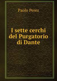 I sette cerchi del Purgatorio di Dante