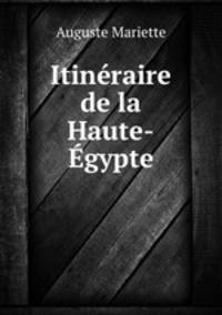 Itineraire de la Haute-Egypte