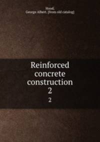 Reinforced concrete construction. 2