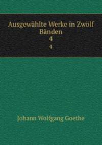 Ausgewahlte Werke in Zwolf Banden