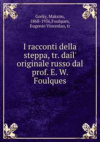 I racconti della steppa, tr. dail