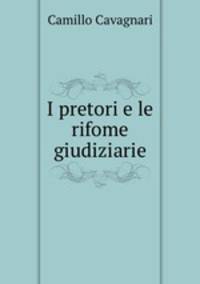 I pretori e le rifome giudiziarie